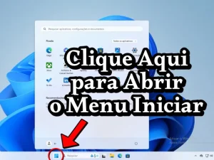 Onde clicar para abrir o menu Iniciar no Windows 11.