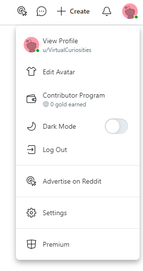 Um menu suspenso escrito: View Profile, Edit Avatar, Contributor Program (0 gold earned). Dark Mode. Log Out. Advertise on Reddit. Settings. Premium.